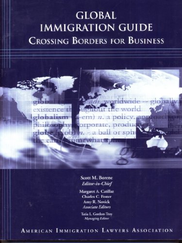 Beispielbild fr Global Immigration Guide: Crossing Borders for Business zum Verkauf von Dave's Books