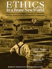 Stock image for Ethics in a Brave New World: Professional Responsibility, Personal Accountability, and Risk Management for Immigration Practitioners for sale by ThriftBooks-Dallas