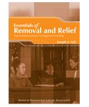 Stock image for Essentials of Removal and Relief: Representing Individuals in Immigration Proceedings for sale by Goodwill Southern California