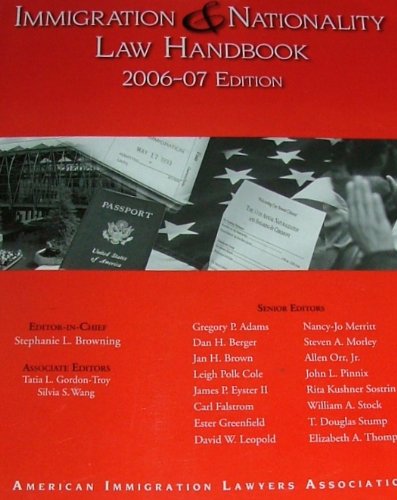 Stock image for Immigration & Nationality Law Handbook 2006-2007 (Immigration and Nationality Law Handbook) for sale by Irish Booksellers