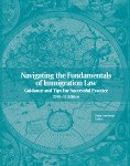9781573702836: Navigating the Fundamentals of Immigration Law, 2010-11 Edition