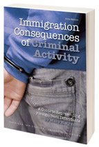 Stock image for Immigration Consequences of Criminal Activity for sale by HPB-Red