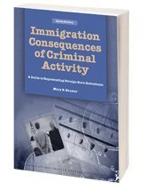 Stock image for Immigration Consequences of Criminal Activity, 6th Ed. for sale by HPB-Red