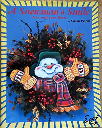 Stock image for A Snowman's Smile (Can Melt Your Heart) for sale by Wonder Book