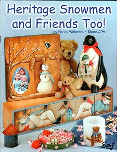 Stock image for Heritage Snowmen and Friends Too for sale by Wonder Book