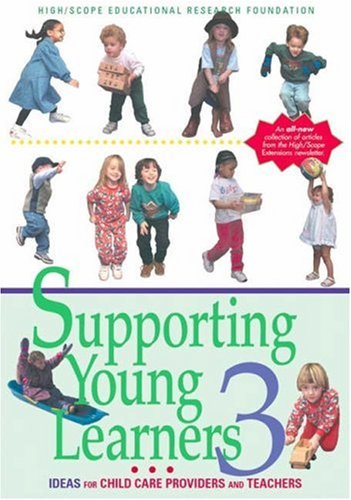 Imagen de archivo de Supporting Young Learners 3: Ideas for Child Care Providers and Teachers a la venta por WorldofBooks