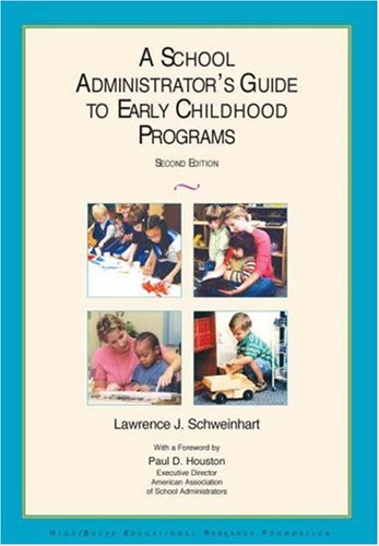 Stock image for A School Administrator's Guide to Early Childhood Programs for sale by Better World Books