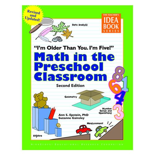 Imagen de archivo de I'm Older Than You. I'm Five! Math In The Preschool Classroom: The Teacher's Idea Book 6 a la venta por HPB Inc.