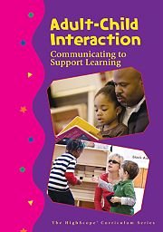 9781573794466: Adult-child Interaction: Communicating to Support Learning