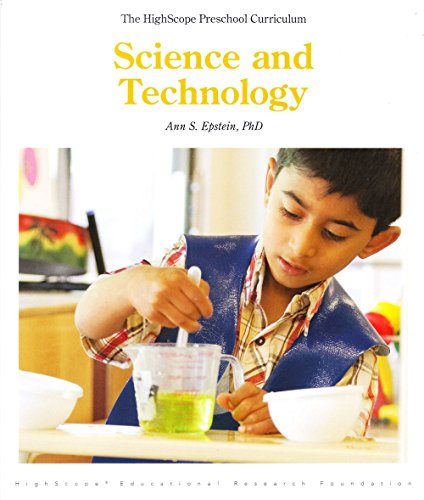 Stock image for The HighScope Preschool Curriculum: Science and Technology for sale by BooksRun