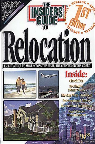 Stock image for Insiders' Guide to Relocation for sale by Wonder Book
