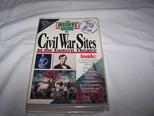 Beispielbild fr The Insiders' Guide to Civil War Sites in the Eastern Theater, 2nd zum Verkauf von Wonder Book