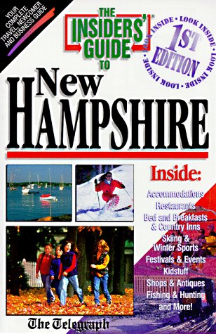 The Insiders' Guide to New Hampshire--1st Edition (9781573800334) by Nancy Elcock; Sally Wilkins