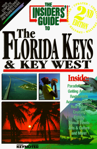 Imagen de archivo de The Insiders' Guide to the Florida Keys & Key West (2nd ed) a la venta por Wonder Book