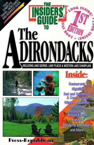 Stock image for The Insiders's Guide to the Adirondacks for sale by ThriftBooks-Atlanta