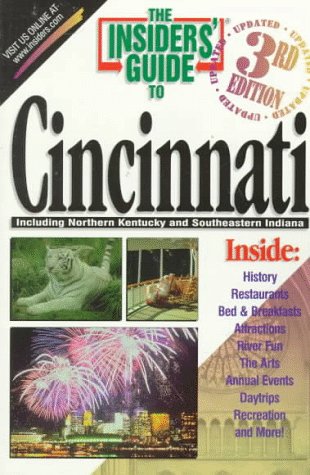 The Insiders' Guide to Cincinnati--3rd Edition (9781573800648) by Tate, Skip; Winternitz, Felix