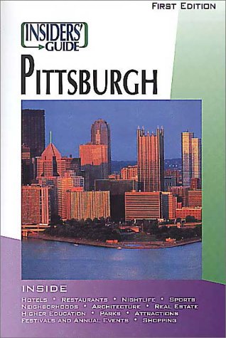 Beispielbild fr Insiders' Guide to Pittsburgh zum Verkauf von Wonder Book