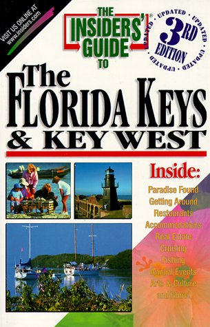 Stock image for The Insiders' Guide to the Florida Keys & Key West for sale by Wonder Book