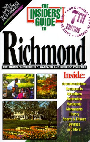 Beispielbild fr The Insiders' Guide to Richmond, 7th edition zum Verkauf von SecondSale