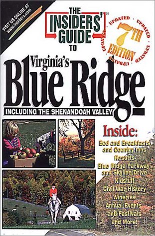 Stock image for Insiders' Guide to Virginia's Blue Ridge for sale by Wonder Book