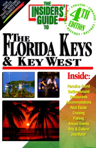 Stock image for The Insiders' Guide to the Florida Keys & Key West for sale by ThriftBooks-Atlanta