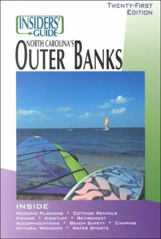 Imagen de archivo de Insiders' Guide to North Carolina's Outer Banks a la venta por Wonder Book