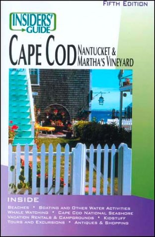 Stock image for Insiders' Guide to Cape Cod, Nantucket and Martha's Vineyard, 5th for sale by ThriftBooks-Dallas