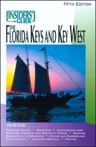 Insiders' Guide to the Florida Keys & Key West (9781573801768) by Vicki Shearer