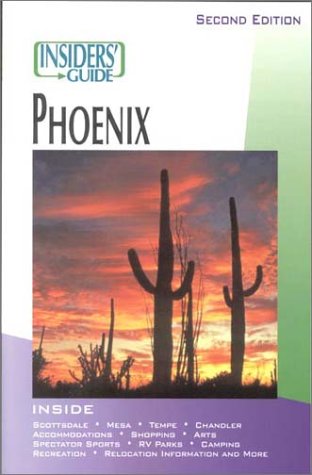 Stock image for Phoenix - Insider's Guide for sale by Better World Books