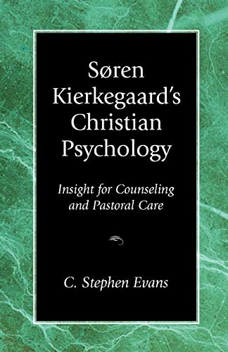 Beispielbild fr Soren Kierkegaard's Christian Psychology: Insight for Counseling & Pastoral Care zum Verkauf von SecondSale