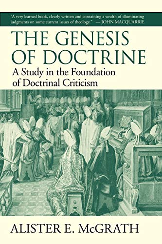 9781573830720: The Genesis of Doctrine: A Study in the Foundation of Doctrinal Criticism