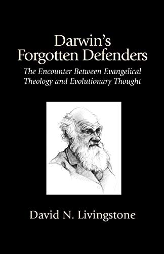 Imagen de archivo de Darwin's Forgotten Defenders: The Encounter Between Evangelical Theology and Evolutionary Thought a la venta por Open Books