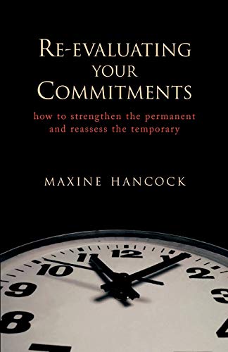 Re-Evaluating Your Commitments (9781573831376) by Hancock B.Ed. M.A. PH.D., MS Maxine