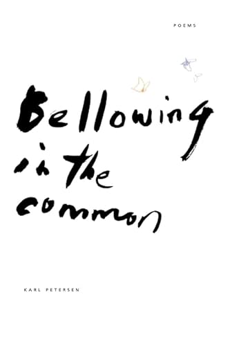 Stock image for Bellowing in the Common for sale by Lakeside Books