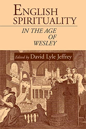 Stock image for English Spirituality in the Age of Wesley for sale by Lakeside Books