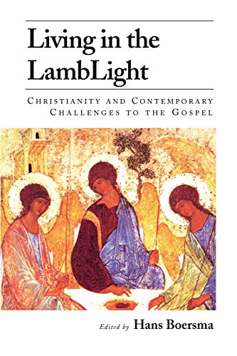 Stock image for Living in the Lamblight: Christianity and Contemporary Challenges to the Gospel for sale by MusicMagpie