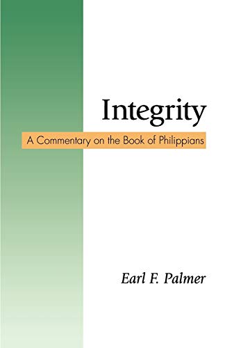 Beispielbild fr Integrity in a World of Pretense : Insights from the Book of Philippians zum Verkauf von Better World Books: West