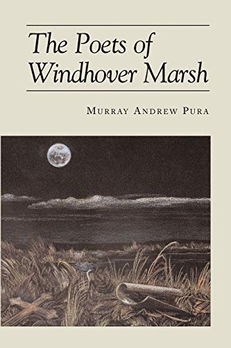 Imagen de archivo de The Poets of Windhover Marsh a la venta por ThriftBooks-Atlanta