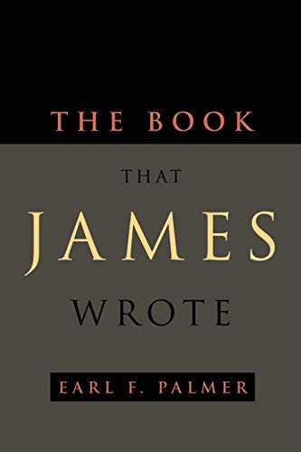 Beispielbild fr The Book That James Wrote zum Verkauf von Goodwill Books