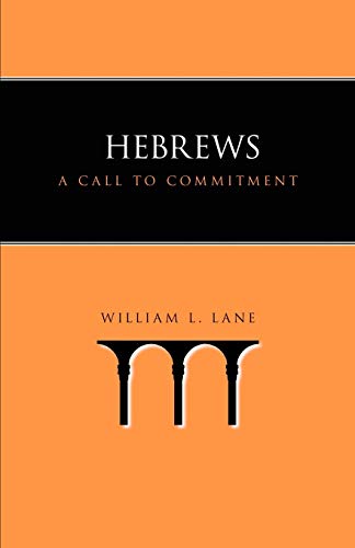 9781573832953: Hebrews: A Call To Commitment