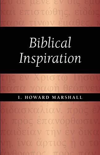 Biblical Inspiration (9781573833103) by Marshall PhD, Professor I Howard