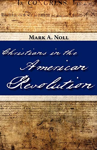 Beispielbild fr Christians in the American Revolution zum Verkauf von BooksRun
