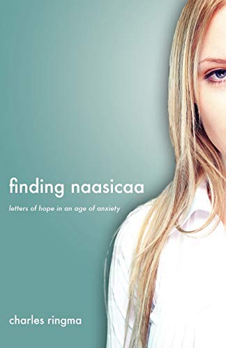 Stock image for Finding Naasicaa: Letters of Hope in an Age of Anxiety for sale by WorldofBooks
