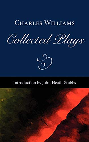 Charles Williams Collected Plays (9781573833660) by Williams PhD, Charles