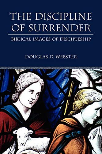 9781573833684: The Discipline of Surrender: Biblical Images of Discipleship