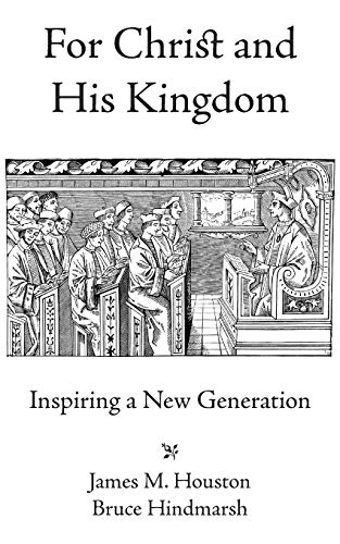 Imagen de archivo de For Christ and His Kingdom a la venta por PBShop.store US