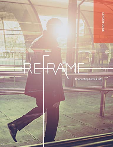 Stock image for Reframe Leader Guide for sale by Chiron Media