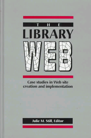 Imagen de archivo de The Library Web a la venta por Better World Books