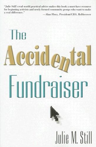 Beispielbild fr The Accidental Fundraiser zum Verkauf von ThriftBooks-Dallas