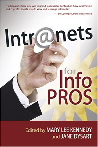 9781573873093: Intranets for Info Pros